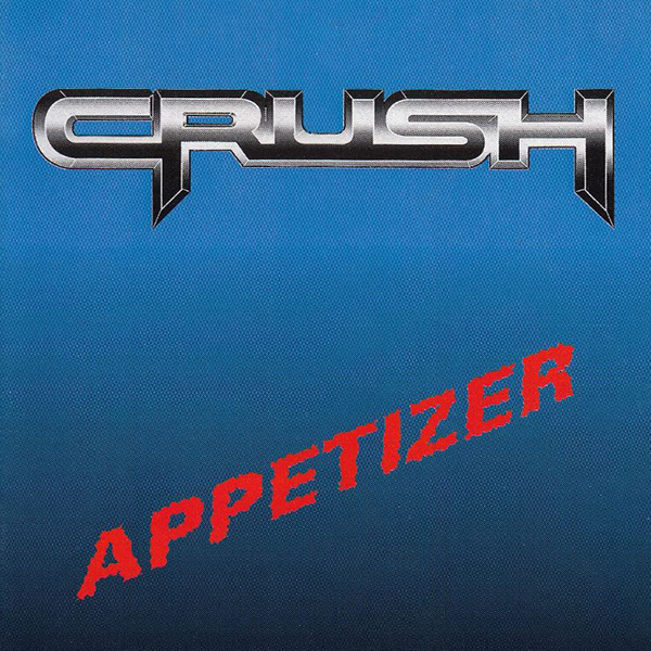 CRUSH - Appetizer